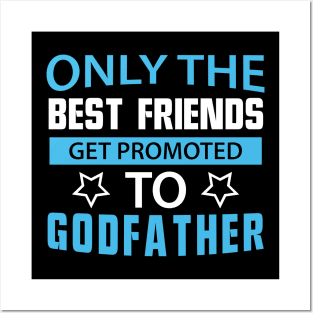 Best friends godfather Posters and Art